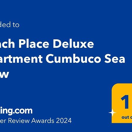 Beach Place Deluxe Apartment Cumbuco Sea View 外观 照片