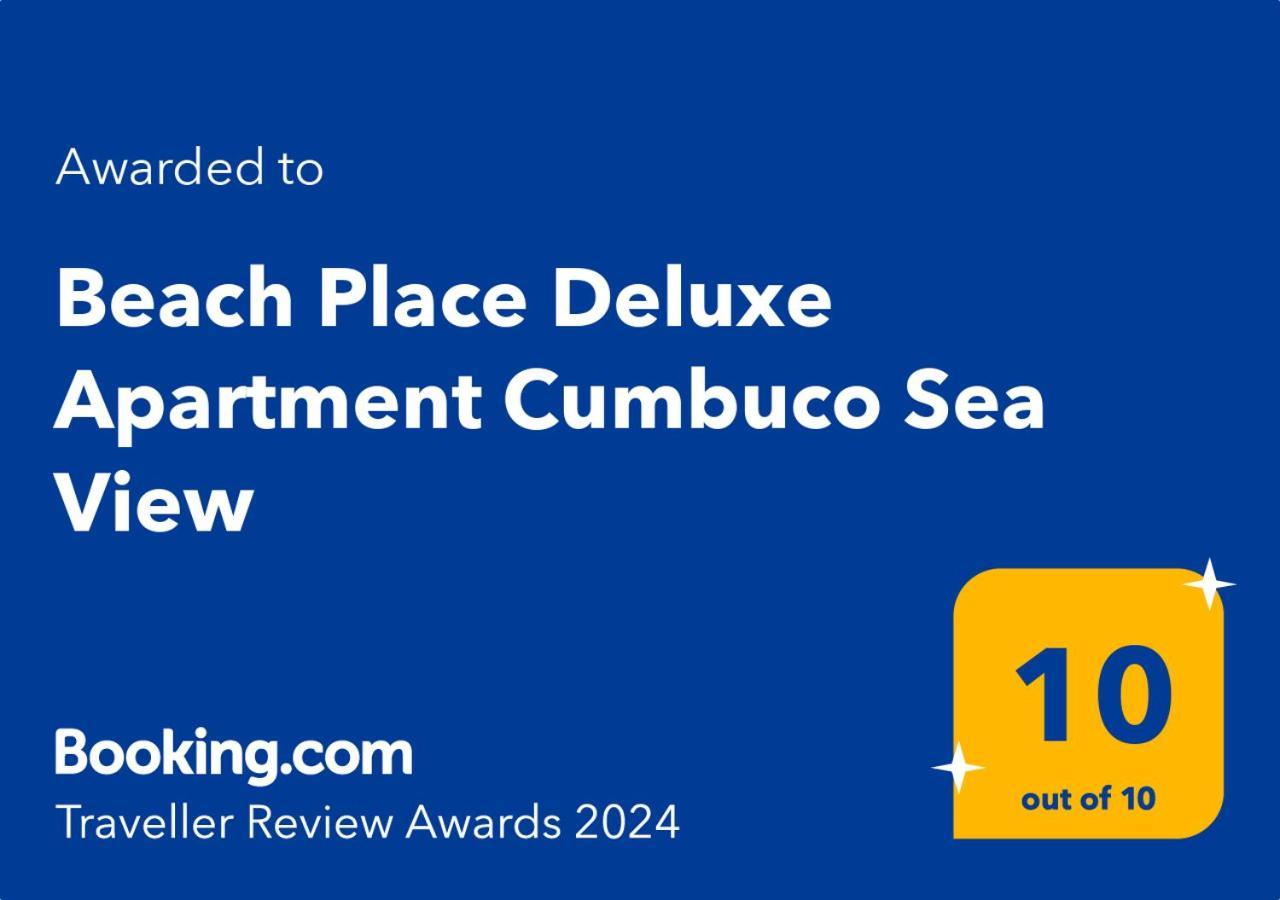 Beach Place Deluxe Apartment Cumbuco Sea View 外观 照片